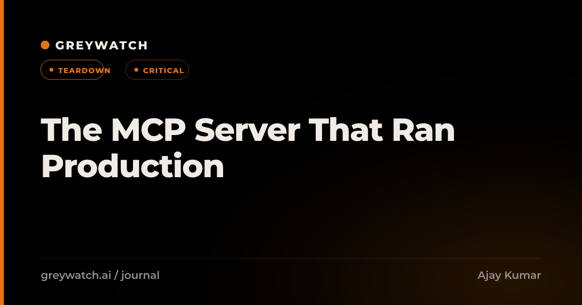 The MCP Server That Ran Production