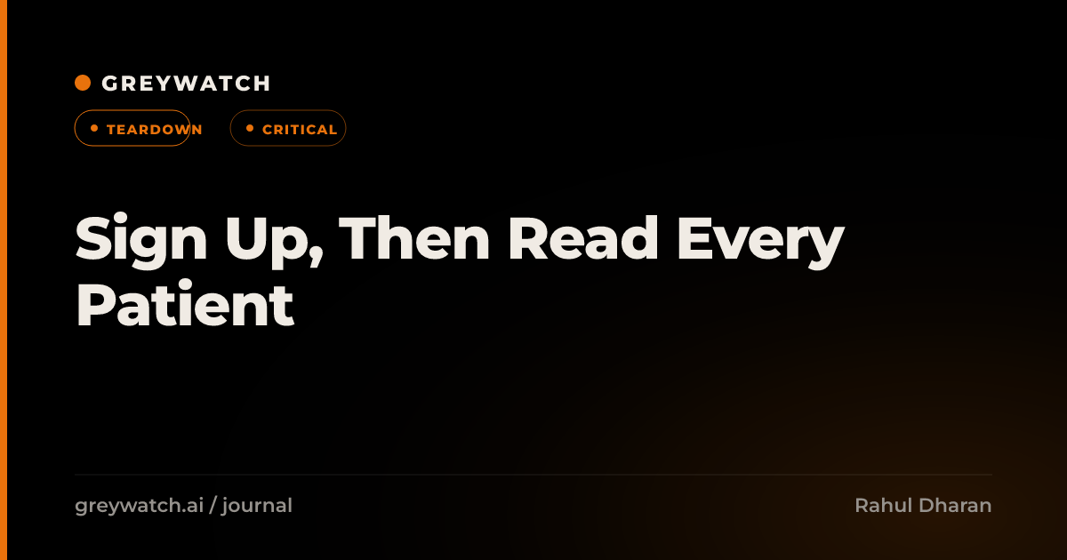 Sign Up, Then Read Every Patient
