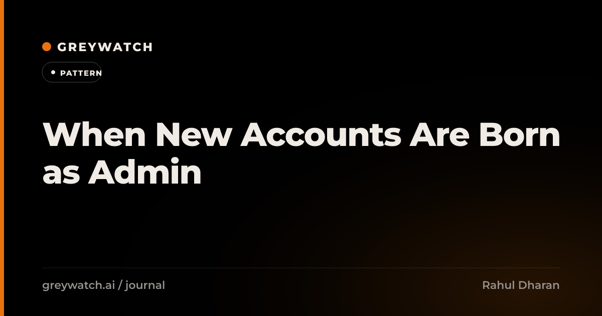 When New Accounts Are Born as Admin